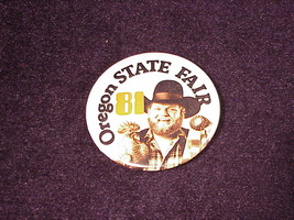 1981 Oregon State Fair Pinback Button, Pin - $7.95