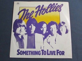 The Hollies Something To Live For Vintage 1979 7&quot; 45rpm Netherlands Import Vg++ - £9.34 GBP