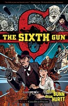 The Sixth Gun, Book 1: Cold Dead Fingers [Paperback] Cullen Bunn and Brian Hurtt - £11.63 GBP