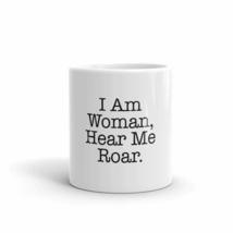 I Am Woman, Hear Me Roar. 11oz Nurse Mug - £12.64 GBP