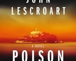Poison: A Novel (Dismas Hardy) [Audio CD] Lescroart, John and Roy, Jacques - £3.85 GBP