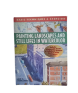 Painting Landscapes and Still Lifes in Watercolor: Basic Techniques &amp; Ex... - $14.85