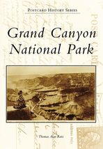 Grand Canyon National Park (Postcard History Series) [Paperback] Ratz, T... - $12.99