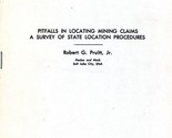 Pitfalls in Locating Mining Claims: A Survey of State Location Procedures - $11.99