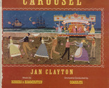 Carousel [Vinyl] Jan Clayton / Rodgers &amp; Hammerstein / Tutti Camarata - $12.99