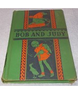 Old Vintage School Reading Primer Bob and Judy 1936 Lyons Carnahan - £10.15 GBP