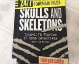 Skulls and Skeletons : True-Life Stories of Bone Detectives ExLibrary Sc... - $7.70