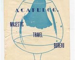 What To Do In Acapulco Brochure Majestic Travel Bureau Mexico 1940&#39;s - £13.95 GBP