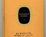 Frigidaire Recipes HC / DJ 1928 A-1 Radio Automatic Refrigerator Freezers - $11.88