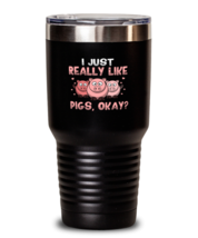 30 oz Tumbler Stainless Steel Insulated Funny I Just Really Like Pigs  - £25.73 GBP