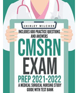 CMSRN Exam Prep 2021-2022 by Shirley Wilcher - £30.32 GBP