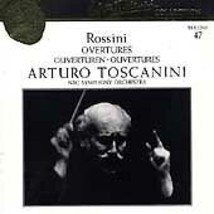 Arturo Toscanini Collection, Vol. 47: Gioacchino Rossini Overtures (CD, ... - $24.99