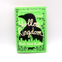 Hollow Kingdom by Kira Jane Buxton Hardcover with Dustjacket First Editi... - £9.57 GBP