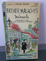 Father Malachy&#39;s Miracle: A Heavenly Story with an Earthly Meaning - £52.21 GBP
