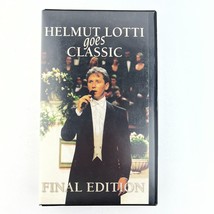 Helmut Lotti Goes Classic Final Edition VHS Video Tape - £7.77 GBP