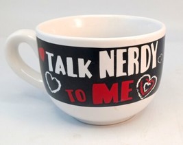 TALK NERDY TO ME-MTY International Oversized Cup/Mug-Valentines Cup LOVE IT - $5.94