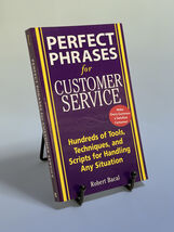 Perfect Phrases for Customer Service by Robert Bacal Softcover - $3.99