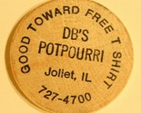 Vintage DB&#39;s Potpourri Wooden Nickel Joliet Illinois - £3.94 GBP