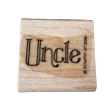 Wooden Rubber Stamp &quot;Uncle&quot; Craft Stamp By Stampin&#39; Up! - £5.80 GBP