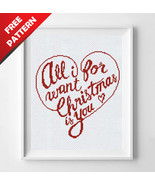 All I want for Christmas is you Quote Free cross stitch PDF pattern - $0.00