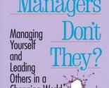 They Shoot Managers, Don&#39;t They?: Making Conflict Work in a Changing Wor... - £2.35 GBP