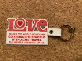 Vintage Love Makes the World Go Round Acme Travel Keychain Collectible - $7.25