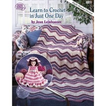 Learn to Crochet in Just One Day/Right Hand Jean Leinhauser - $11.00