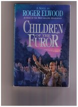 Children of the Furor Elwood, Roger; Duncan, Kyle and Thigpen, Paul - £2.36 GBP