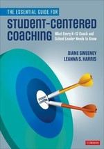 The Essential Guide for Student-Centered Coaching: What Every K-12 Coach... - $29.67