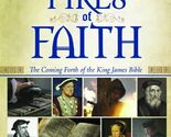Fires of Faith: The Coming Forth of the King James Bible [DVD] - $28.52