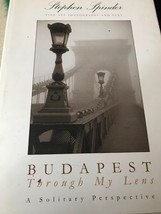 Budapest Through My Lens: A Solitary Perspective Hardcover 2002 SPINDER ... - $8.00