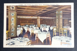 Old Faithful Inn Dining Room Yellowstone WY Linen Curt Teich Postcard c1940s UNP - $4.99