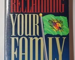 Reclaiming Your Family Robert &amp; Debra Bruce 1994 Paperback - £11.86 GBP