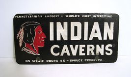 Vintage Indian Caverns Auto Plate Sign Spruce Creek PA - £75.62 GBP