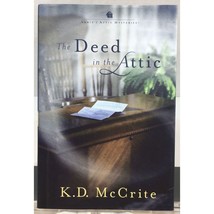 Annie&#39;s Attic Mysteries The Deed In The Attic By K.D. McCrite Hardcover Book - £7.43 GBP