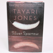 SIGNED Silver Sparrow By Tayari Jones Hardcover Book With Dust Jacket 20... - £12.46 GBP