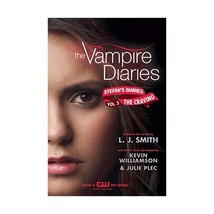 The Vampire Diaries: Stefan&#39;s Diaries #3: The Craving L. J. Smith/ Williamson &amp;. - £11.14 GBP