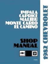 1982 Chevrolet Shop Manual (Impala, Caprice Classic , Malibu Classic, Monte Carl - £23.18 GBP