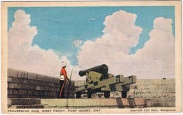 Postcard Traversing Gun West Front Old Fort Henry Kingston Ontario - £2.22 GBP