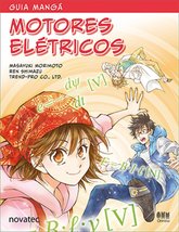 Motores Elétricos - Coleção Guia Mangá (Em Portuguese do Brasil) [Paperback] Mas - £33.45 GBP