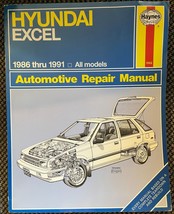 Haynes Hyundai Excel 1986-1991 All Models Automotive Repair Manual #1552 - $10.84