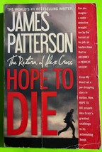 Hope to Die (Alex Cross #20) by James Patterson (PB 2015) 1stEd - £0.79 GBP