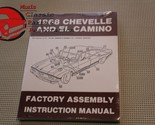 68 Chevelle &amp; El Camino Factory Assembly Manual New - $33.55