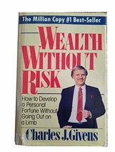 Wealth Without Risk by Charles Givens - Good - £6.34 GBP