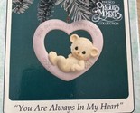 Precious Moments Ornament “You Are Always In My Heart” 1994 - 530972 - £10.34 GBP