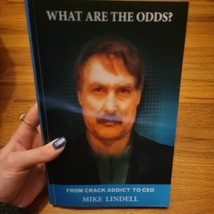 What Are the Odds? From Crack Addict to CEO - Paperback By Mike Lindell ... - £5.38 GBP