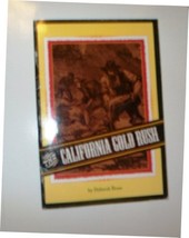 The California gold rush (Scott Foresman reading) Bruss, Deborah - $6.86