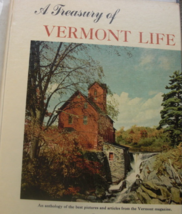 A Treasury of Vermont Life: edited by Stephen Greene, Arthur W. Peach, Ralph N.  - $185.00