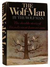 The Wolf-Man, Sigmund Freud, Ruth Mack Brunswick, Muriel Gardiner THE WOLF-MAN W - $80.25