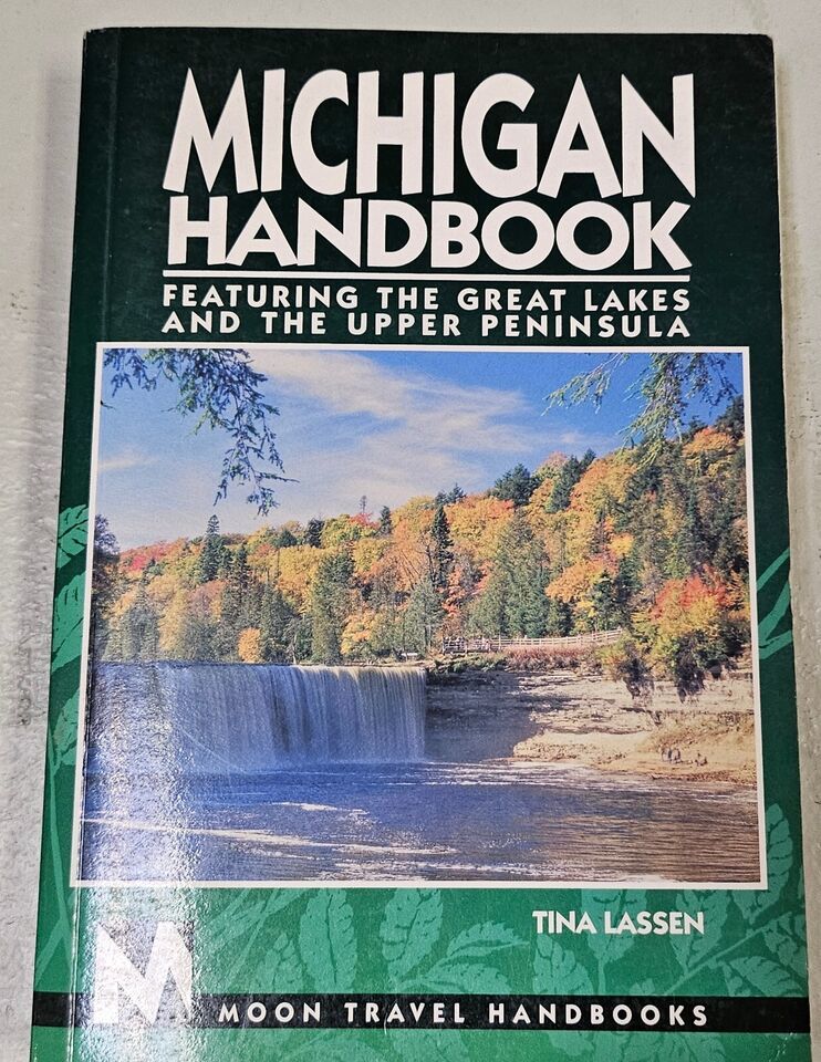 Primary image for Moon Handbooks: Michigan Handbook Featurinf The Great Lakes 1st Ed Tina Lassen
